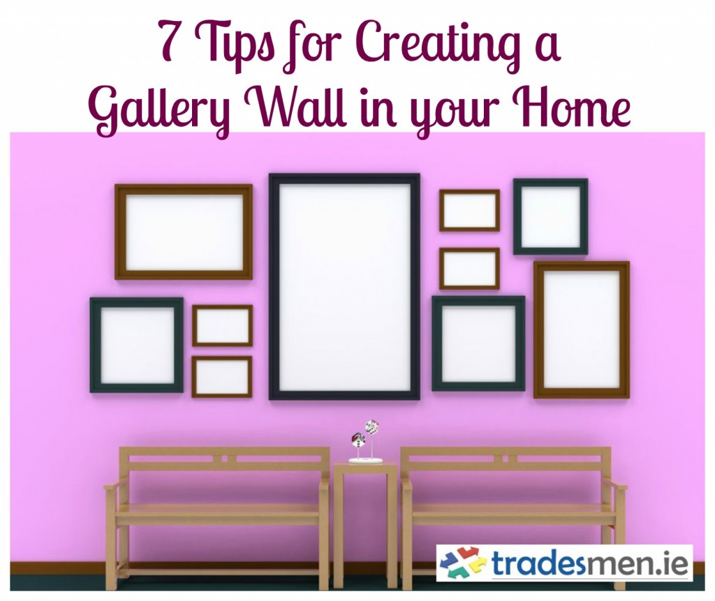 7 tips for creating a gallery wall in your home