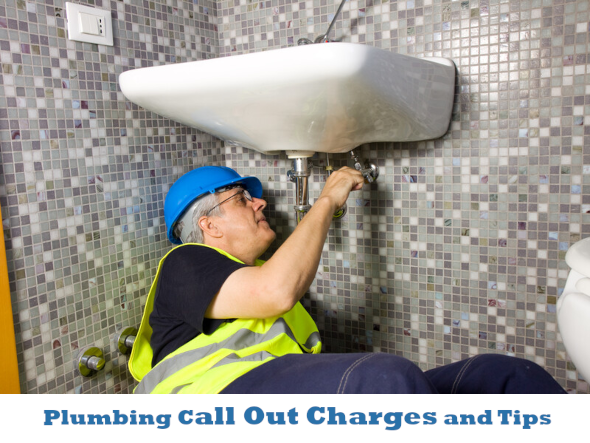 Plumbing Call out Charges and Tips